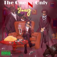 Jazzy - The One n Only (Explicit)