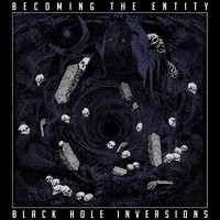 Becoming the Entity - Black Hole Inversions