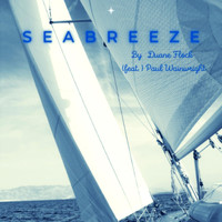 Duane Flock - Seabreeze (feat. Paul Wainwright)