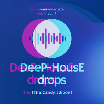 Various Artists - Deep-House Drops (The Candy Edition), Vol. 4