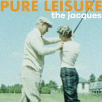 The Jacques - Pure Leisure