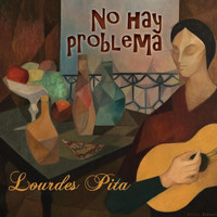 Lourdes Pita - No Hay Problema