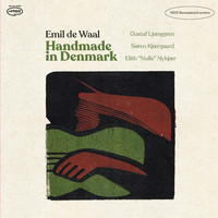Emil de Waal - Handmade in Denmark (2022 Remastered Version)