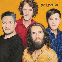 Muff Potter - Bei Aller Liebe (Explicit)