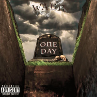 Waun - One Day (Explicit)
