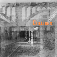 Collider - Fell