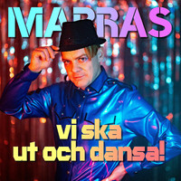 Marras - Vi ska ut och dansa!