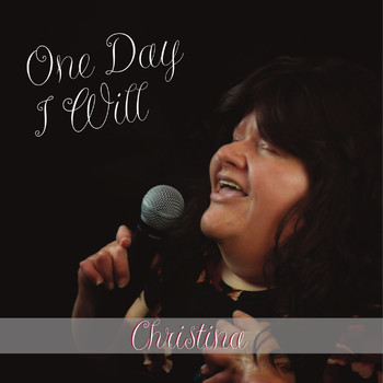 Christina - One Day I Will