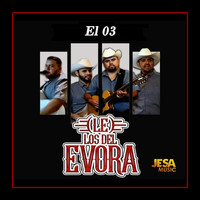 Los Del Evora - El 03