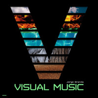 JORGE GRANDA - Visual Music