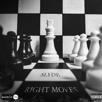 Slyde - Right Moves (Explicit)