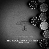 The Jacktown Ramblers - Howard Hughes' Blues (Live in Asheville)