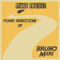 Piano Project - Piano Renditions of Bruno Mars