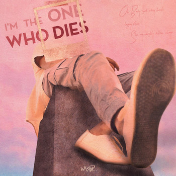 Wasim R - I'm the One Who Dies