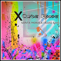 Clyde Rouge - Santa Monica (Radio Edit)