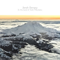 Jonah Dempcy - In the Land of Calm Mountains