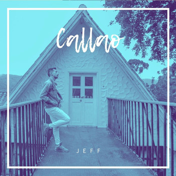 Jeff - Callao (Explicit)