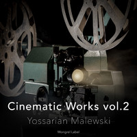 Yossarian Malewski - Cinematic Works Vol. 2