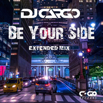 Dj Cargo - Be Your Side (Extended Mix)