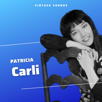 Patricia Carli - Patricia Carli - Vintage Sounds