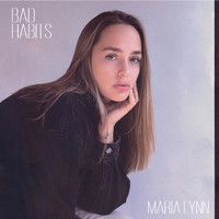 Maria Lynn - Bad Habits (Explicit)