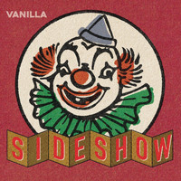 Vanilla - Sideshow