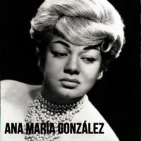 Ana María González - Canciones del Mundo