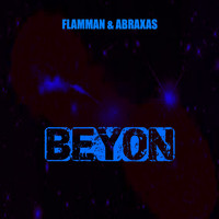 Flamman & Abraxas - Beyon
