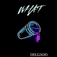 Delgado - What