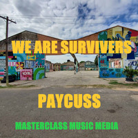 Paycuss - We Are Survivers