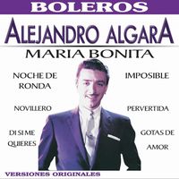 Alejandro Algara - Maria Bonita