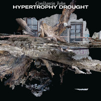 Constantin John - Hypertrophy Drought