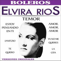 Elvira Rios - Temor