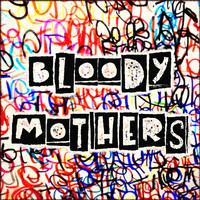 Crazy Sally - Bloody Mothers