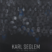 Karl Seglem - Deep Fear. Deep Tranquility