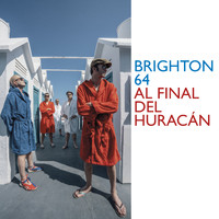 Brighton 64 - Al Final del Huracán
