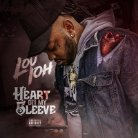 Lou-ioh - Heart on My Sleeve (Explicit)