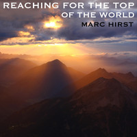 Marc Hirst - Reaching for the Top of the World