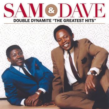 Sam & Dave - Double Dynamite The Greatest Hits