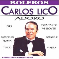 Carlos Lico - Adoro
