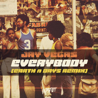 Jay Vegas - Everybody (Earth n Days Remix)