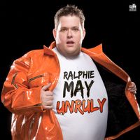 Ralphie May - Unruly (Explicit)