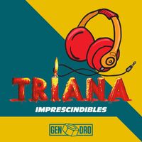 Triana - Imprescindibles