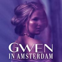 Gwen - In Amsterdam