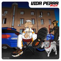 Bouza - VIDA PERRA (Explicit)