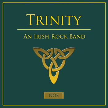 Trinity - Trinity: An Irish Rock Band (Nos)