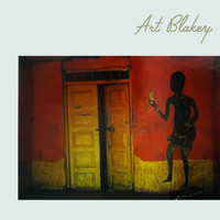 Art Blakey And The Jazz Messengers - Art Blakey