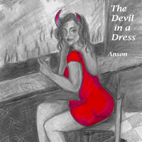 Anson - The Devil in a Dress (Explicit)