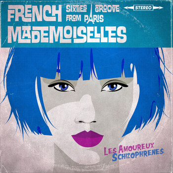 The French Mademoiselles - Les amoureux schizophrènes