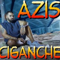 Azis - Ciganche (Explicit)